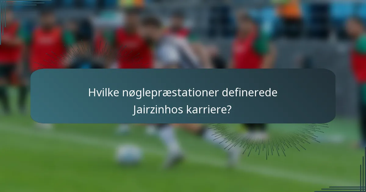 Hvilke nøglepræstationer definerede Jairzinhos karriere?